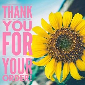 Thank you for your orders 🌻💛🌻